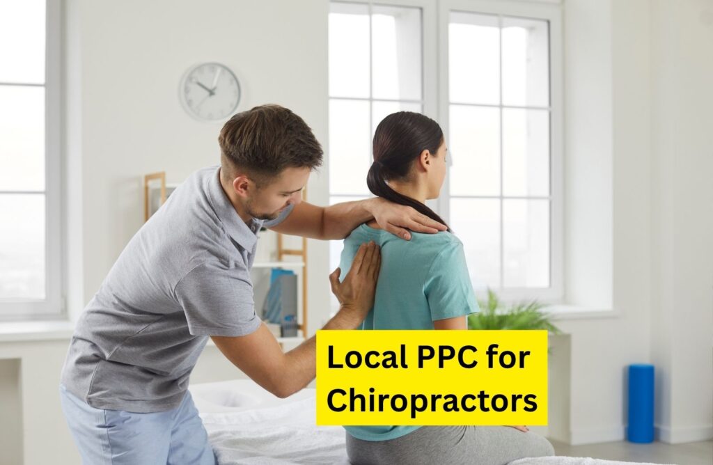 Local PPC for Chiropractors
